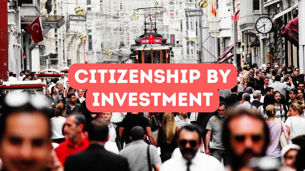 Turkish Citizenship By Investment